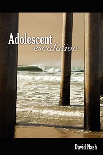 Adolescent Escalation [Paperback]