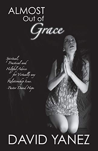 Almost Out of Grace [Paperback]