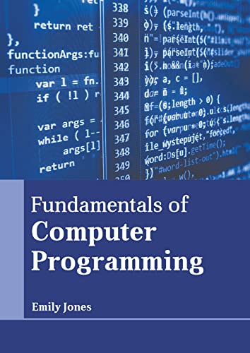 Fundamentals of Computer Programming [Hardcover]