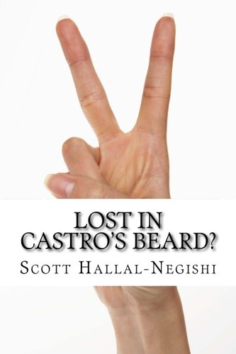 Lost In Castro's Beard [Paperback]