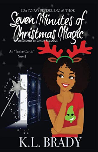 Seven Minutes of Christmas Magic  An Enemies to Lovers Romance [Paperback]