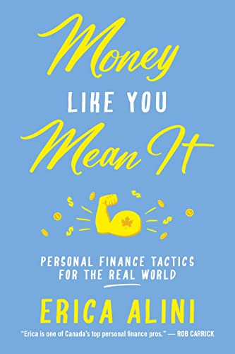 Money Like You Mean It Personal Finance Tactics for the Real World [Paperback]