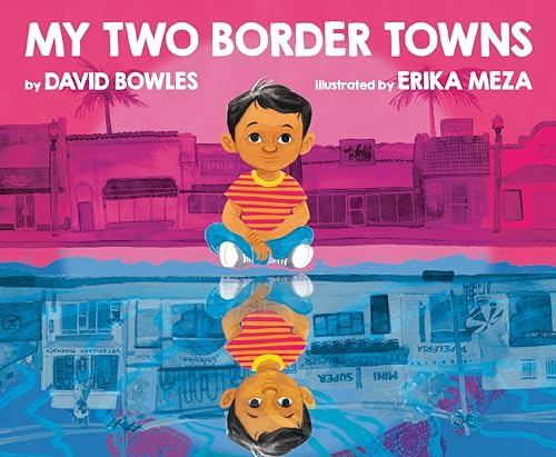 My Two Border Towns [Hardcover]