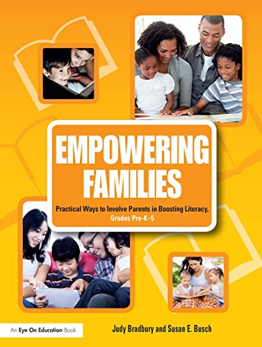 Empowering Families Practical Ways to Involve Parents in Boosting Literacy, Gra [Paperback]