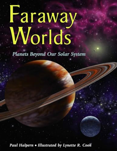 Faraway Worlds Planets Beyond Our Solar System [Paperback]