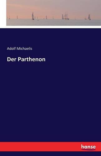 Der Parthenon (german Edition) [Paperback]