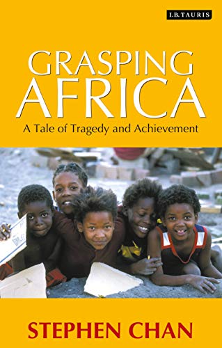 Grasping Africa A Tale of Tragedy and Achievement [Paperback]