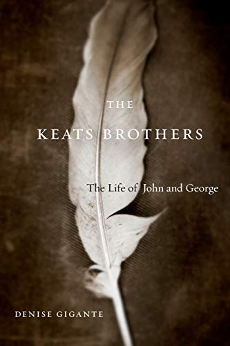 The Keats Brothers The Life of John and George [Paperback]