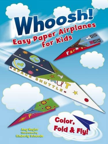 Whoosh Easy Paper Airplanes for Kids Color, Fold and Fly [Paperback]