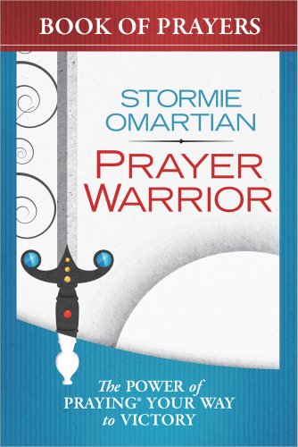 Prayer Warrior Book Of Prayers The Power Of Praying Your Way To Victory [Paperback]