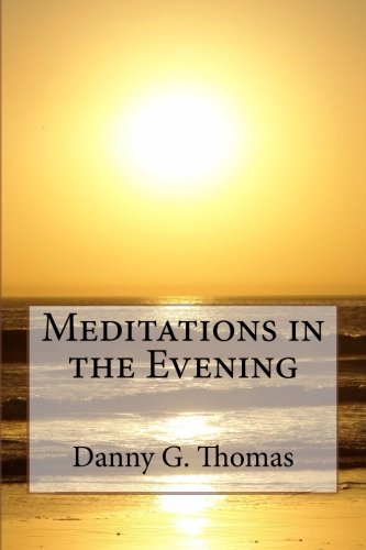 Meditations In The Evening [Paperback]