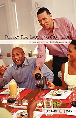 Poetry for Laughing Out Loud  A Good Laugh per day Keeps Depression at Bay [Paperback]