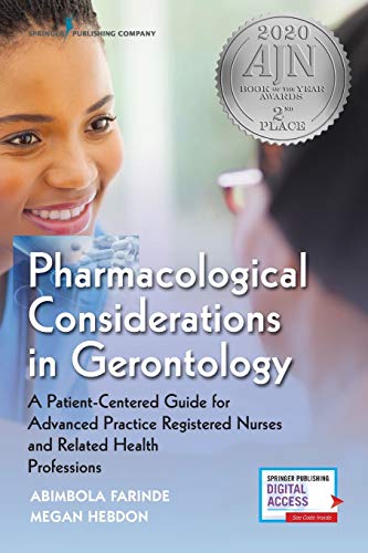 Pharmacological Considerations in Gerontology A Patient-Centered Guide for Adva [Paperback]