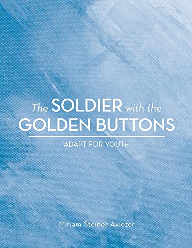 Soldier With The Golden Buttons - Adapt For Youth