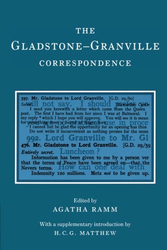 The Gladstone-Granville Correspondence [Paperback]