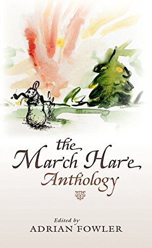 The March Hare Anthology [Paperback]