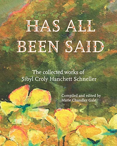 Has All Been Said [Paperback]