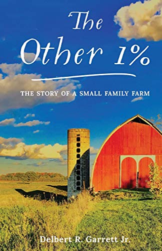 Other 1%  The Story of a Small Family Farm [Paperback]