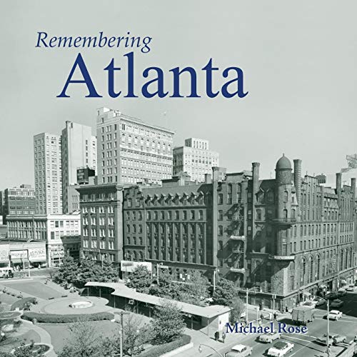 Remembering Atlanta [Paperback]