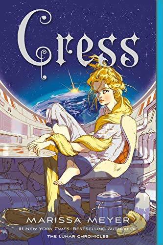 Cress Book Three of the Lunar Chronicles [Paperback]