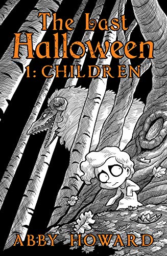 The Last Halloween Children [Paperback]