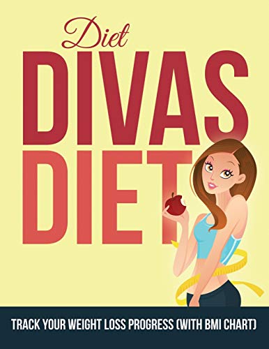 Diet Divas Diet Track Your Weight Loss Progress (with Bmi Chart) [Paperback]