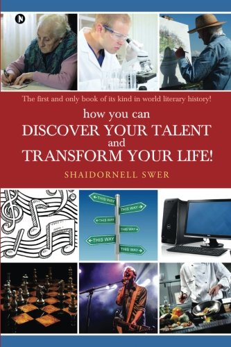How You Can Discover Your Talent and Transform Your Life  The First and Only B [Paperback]