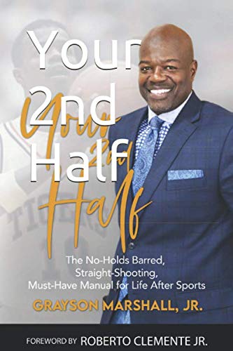 Your 2nd Half  The NO-Holds Barred, Straight-Shooting, Must Have Manual for Lif [Paperback]