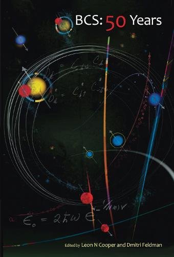 Bardeen Cooper and Schrieffer  50 Years [Hardcover]