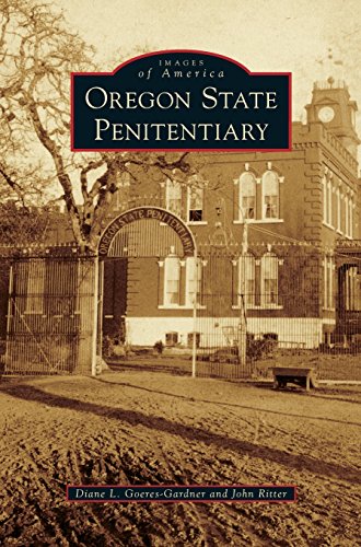 Oregon State Penitentiary [Hardcover]