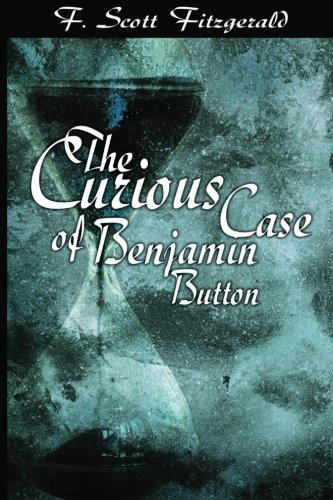The Curious Case Of Benjamin Button [Paperback]