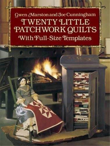Twenty Little Patchwork Quilts With Full-Size Templates [Paperback]