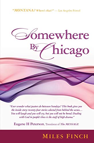 Somewhere by Chicago [Paperback]