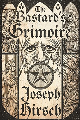The Bastard's Grimoire [Paperback]
