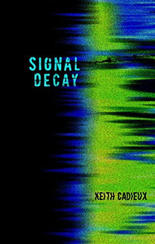Signal Decay [Paperback]