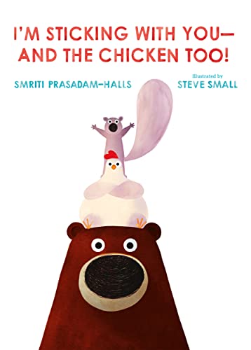 I'm Sticking with You--and the Chicken Too [Hardcover]