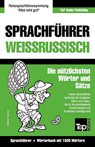 Sprachfhrer Deutsch-Weirussisch Und Kompaktwrterbuch Mit 1500 Wrtern (byelor [Paperback]