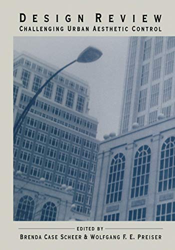 Design Review: Challenging Urban Aesthetic Control [Paperback]