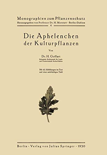Die Aphelenchen der Kulturpflanzen [Paperback]