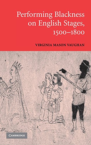 Performing Blackness on English Stages, 1500}}}1800 [Hardcover]