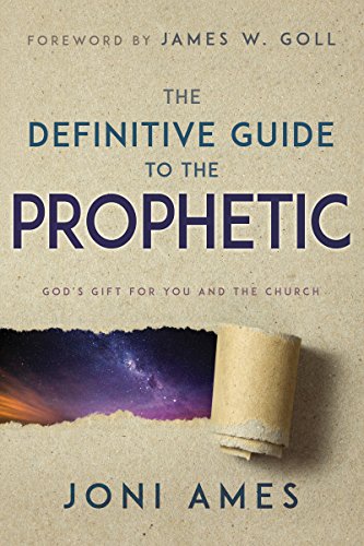 Definitive Guide to the Prophetic  God's Gift for You and the Church [Paperback]