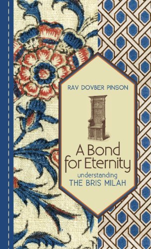 A Bond For Eternity Understanding The Bris Milah [Hardcover]
