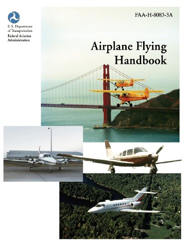 Airplane Flying Handbook (faa-H-8083-3a) [Hardcover]