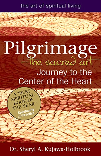 Pilgrimage}}}The Sacred Art Journey to the Center of the Heart [Paperback]