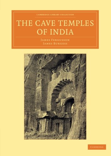 The Cave Temples of India [Paperback]
