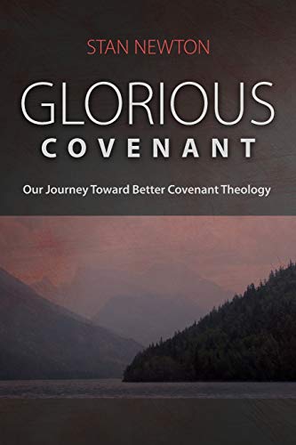 Glorious Covenant [Paperback]