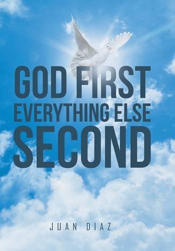God First Everything Else Second [Hardcover]
