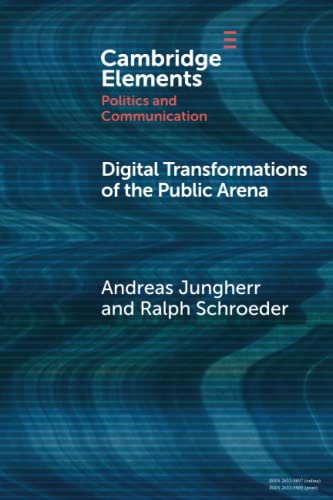Digital Transformations of the Public Arena [Paperback]