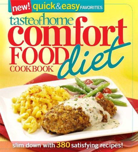 Taste of Home Comfort Food Diet Cookbook New Quick & Easy Favorites slim d [Paperback]