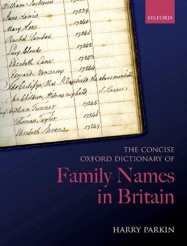 The Concise Oxford Dictionary of Family Names in Britain [Hardcover]